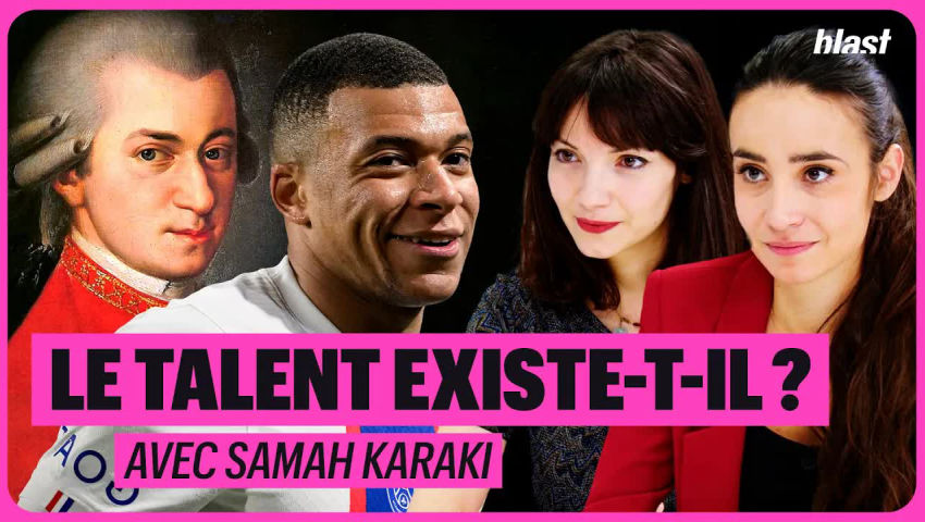 LE TALENT EXISTE-T-IL ? - Blast le souffle de l'info