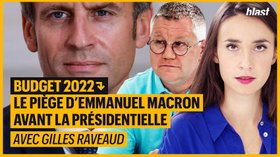 BUDGET 2022 : LE PIÈGE D'EMMANUEL MACRON AVANT LA PRÉSIDENTIELLE