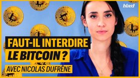 FAUT-IL INTERDIRE LE BITCOIN ?